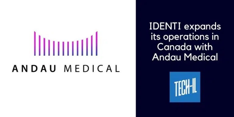 IDENTI Medical expands its operations in Canada with Andau Medical