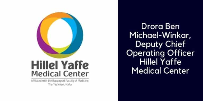 Drora Ben Michael-Winkar, Deputy Chief Operating Officer Hillel Yaffe Medical Center