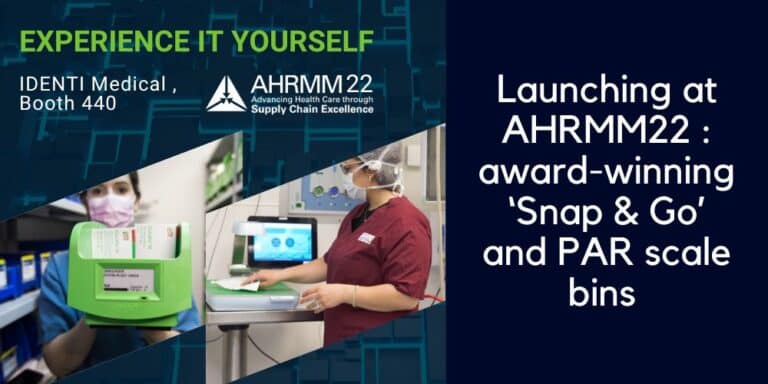 Launching at AHRMM22 : award-winning ‘Snap & Go’ and PAR scale bins