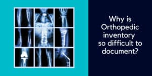 Orthopedic inventory POU data capture