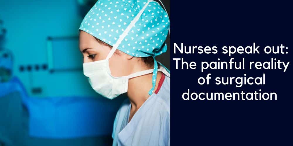 Nurse feedback on documenting