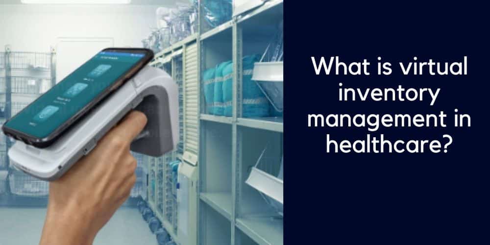 Virtual inventory management in healthcare