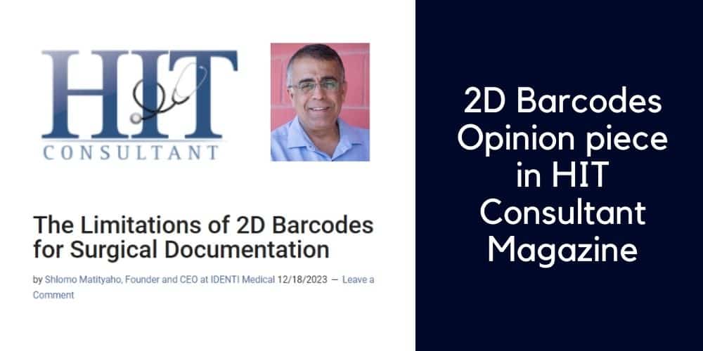 2D Barcodes Opinion piece in HIT Consultant Magazine