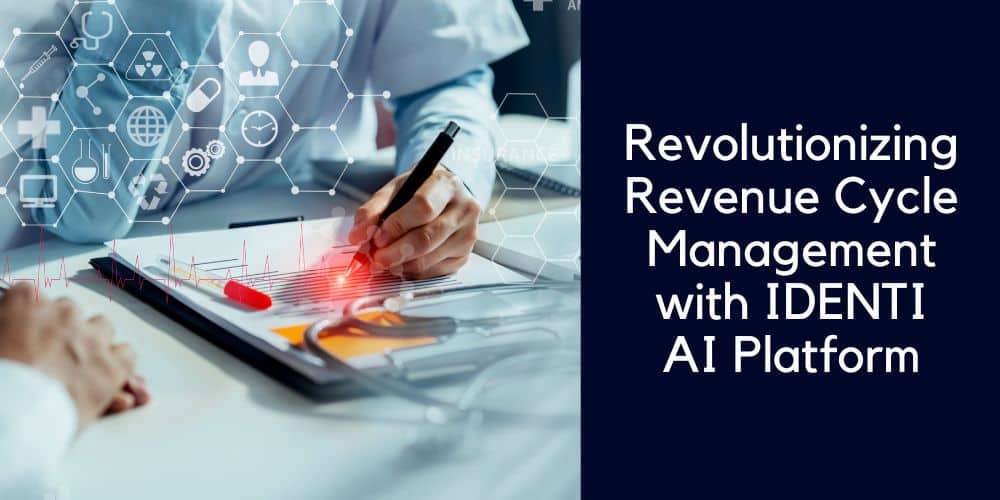 Transform revenue cycle management by leveraging advanced AI